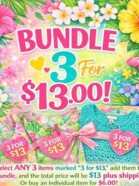 Bundle 3 items for $13!